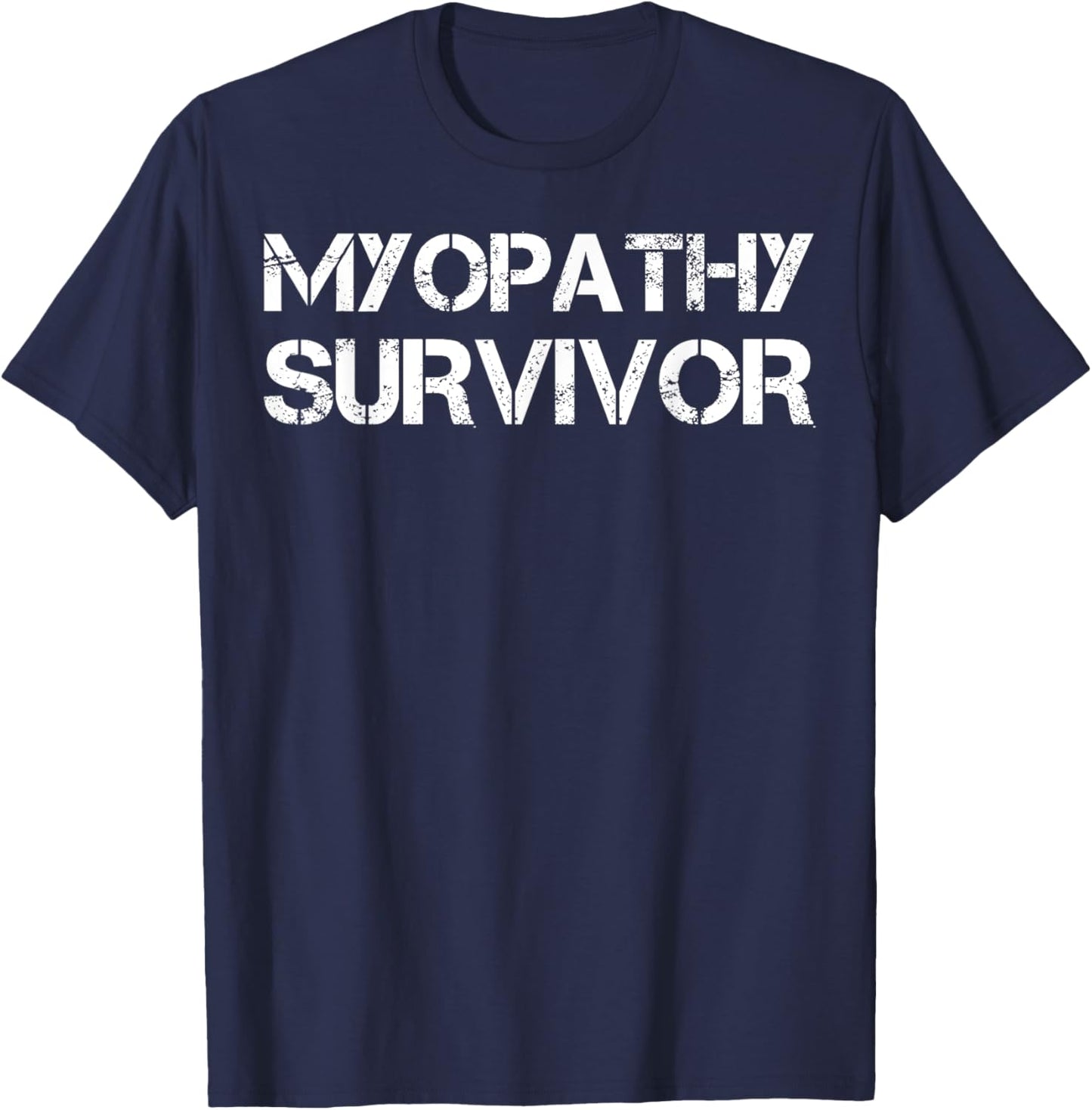 Myopathy Survivor T-Shirt - T-Shirt | Navy