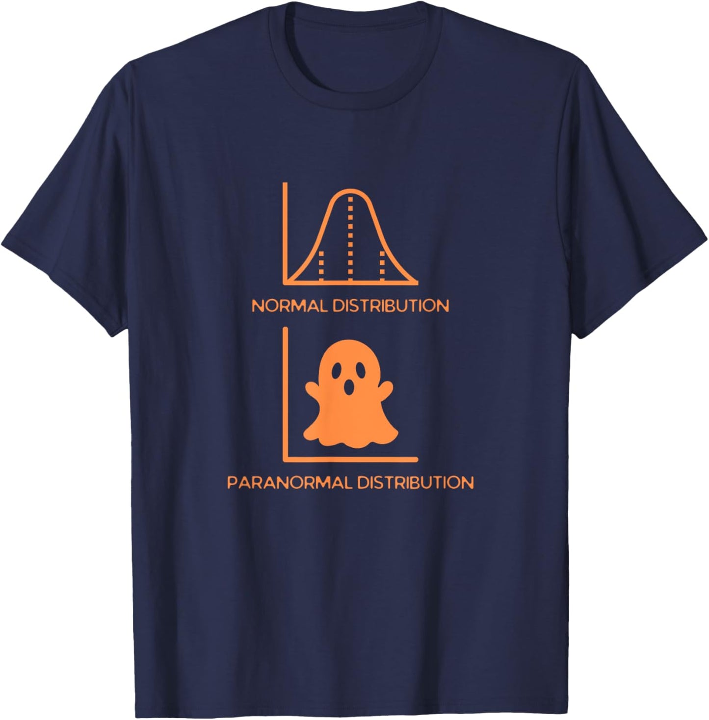 Math Statistics Normal Paranormal Distribution Teacher Funny T-Shirt - T-Shirt | Navy