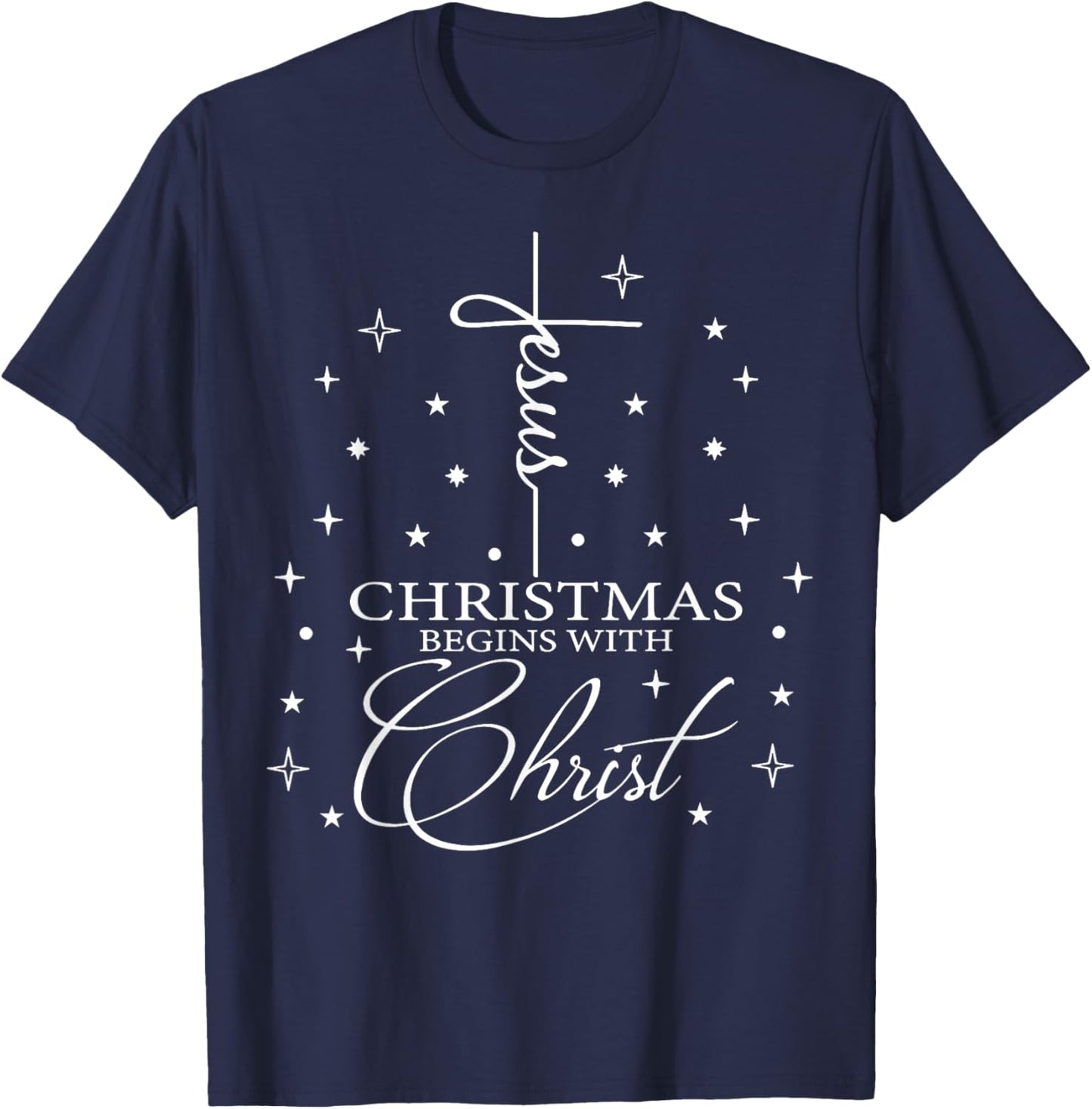 Jesus Christmas Begins With Christ T-Shirt - T-Shirt | Navy