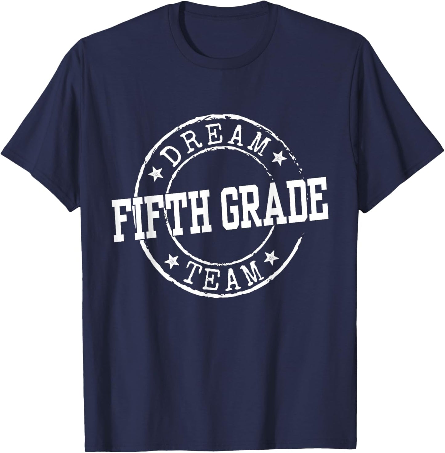 Fifth Grade Dream Team 5th Grade Gifts For Teacher Funny T-Shirt - T-Shirt | Navy