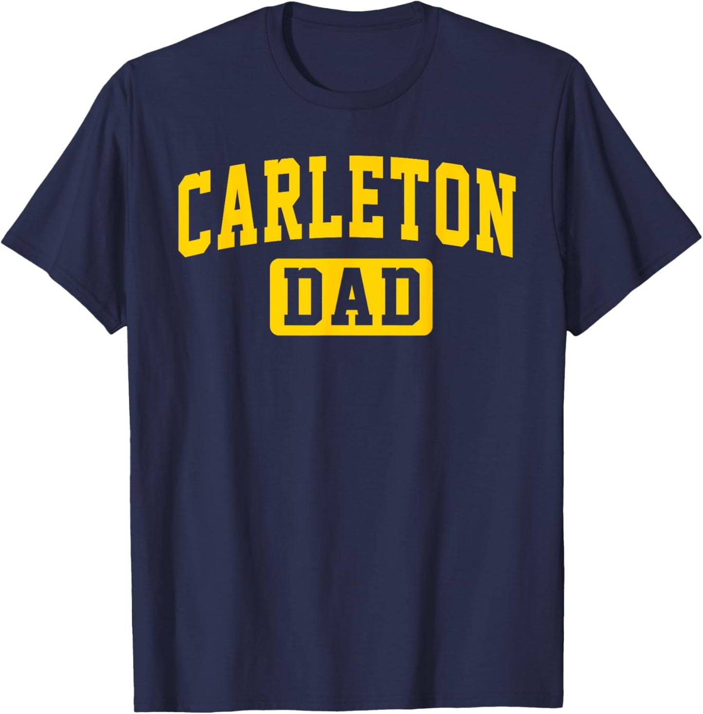 Carleton College Dad Arch Vintage Design Father Men Family T-Shirt - T-Shirt | Navy