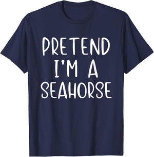 Pretend A Seahorse Costume Halloween Simple Funny Sea-Horse T-Shirt - T-Shirt | Navy