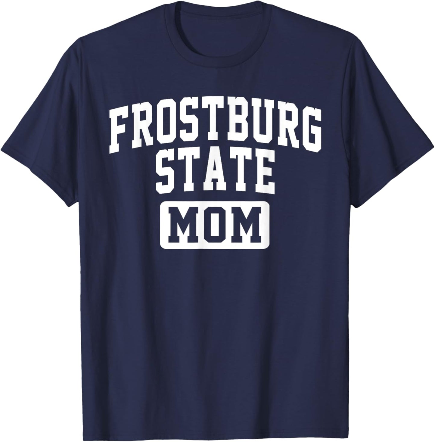 Frostburg State University Mom Mother Arch Vintage Family T-Shirt - T-Shirt | Navy