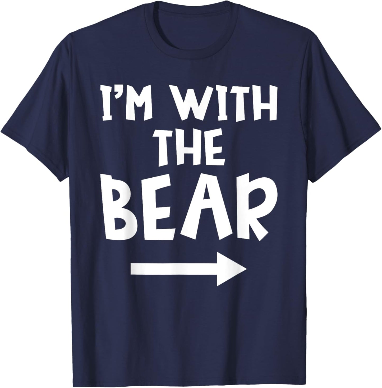 I'm With The Bear Funny Matching Couple Halloween Costume T-Shirt - T-Shirt | Navy