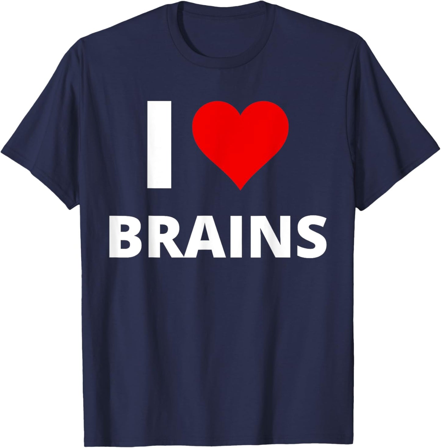 I Love Brains, With A Red Heart - Zombie T-Shirt - T-Shirt | Navy