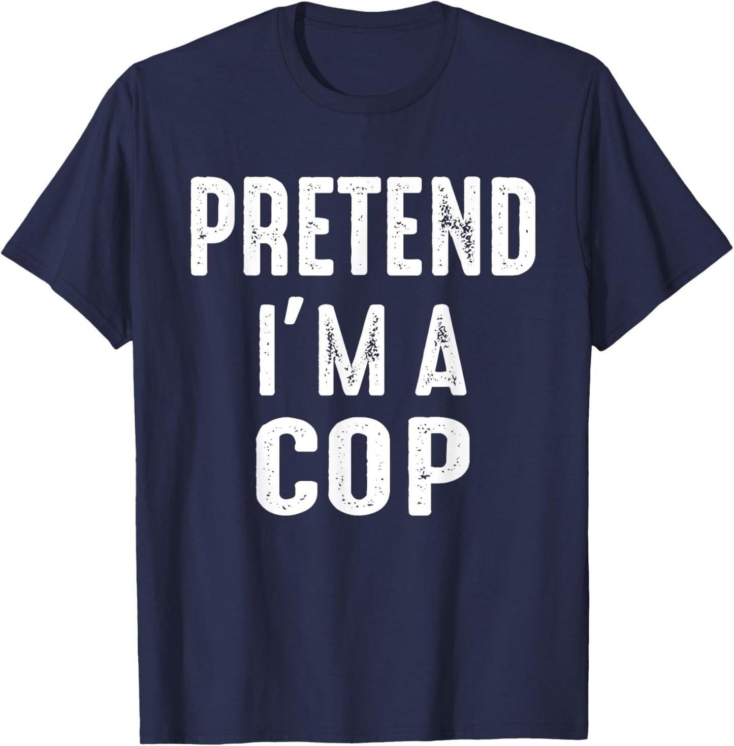 Pretend I'm A Cop Family Matching Halloween Costume T-Shirt - T-Shirt | Navy