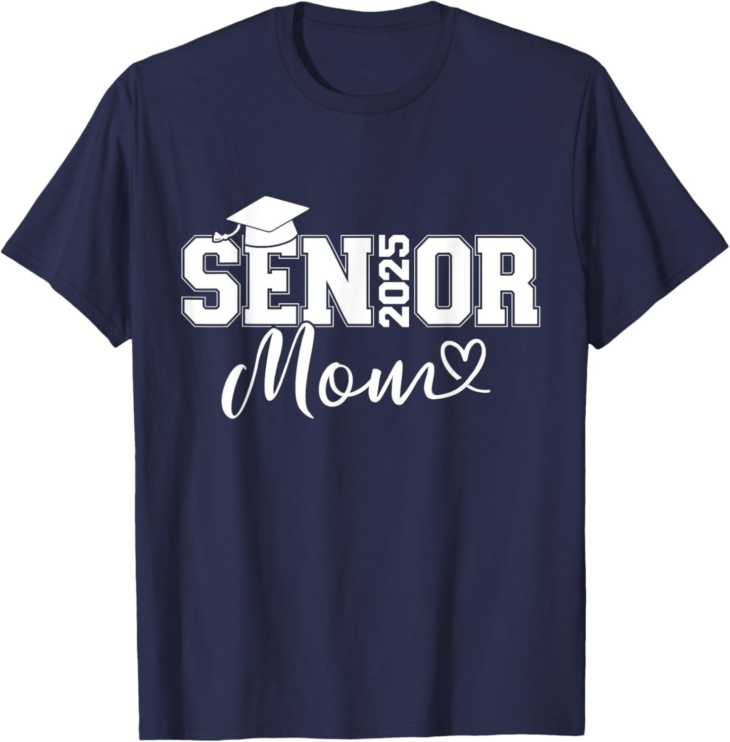 Senior 2025 mom for university graduation class of T-Shirt - T-Shirt | Navy