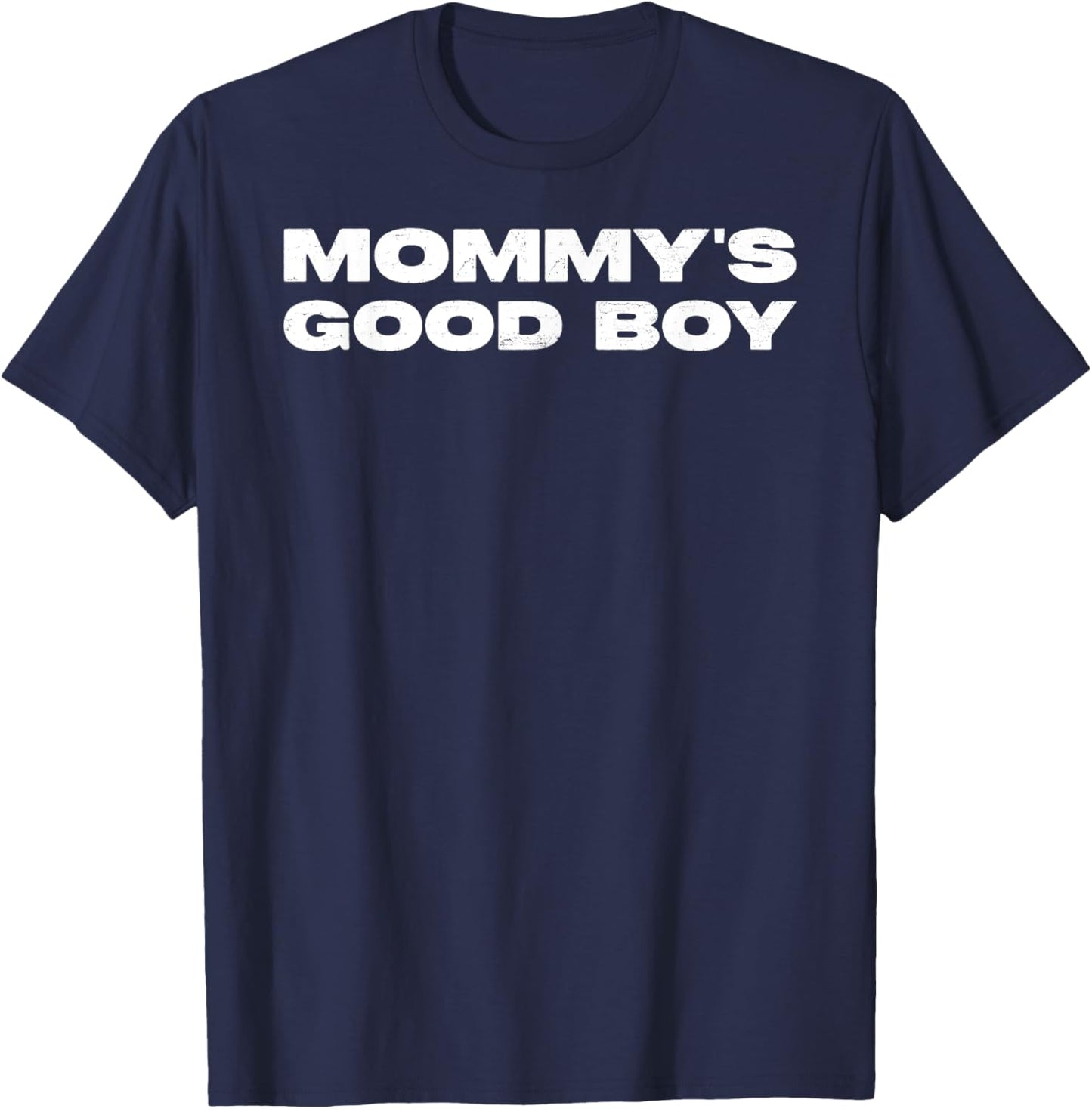 Mommy's Good Boy Kids Toddler Funny Saying Novelty T-Shirt - T-Shirt | Navy