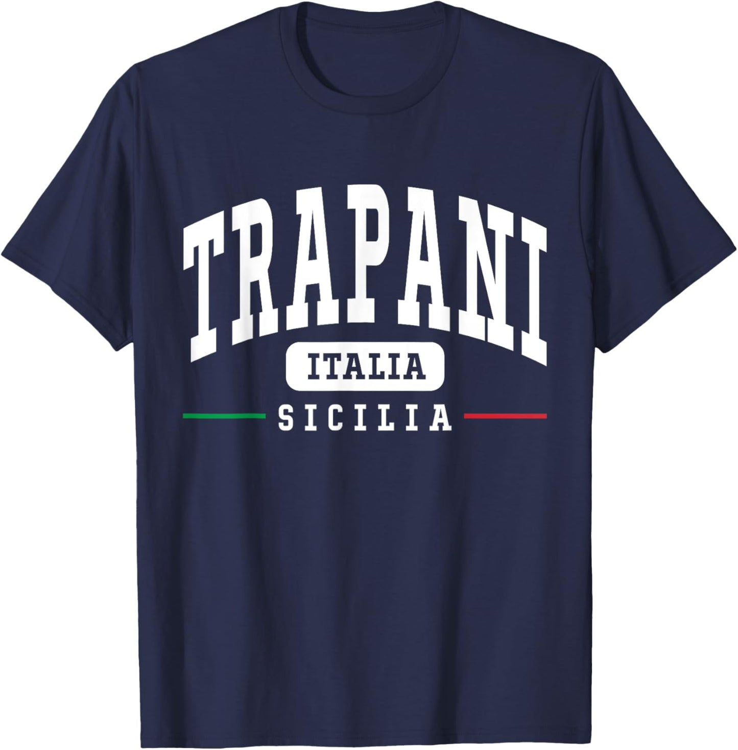 Trapani Sicilia Italia Sicily Italy Sicilian T-Shirt - T-Shirt | Navy
