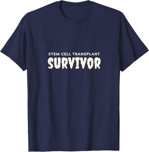Stem Cell Transplant Survivor , Tops, Accessories & Gear T-Shirt - T-Shirt | Navy