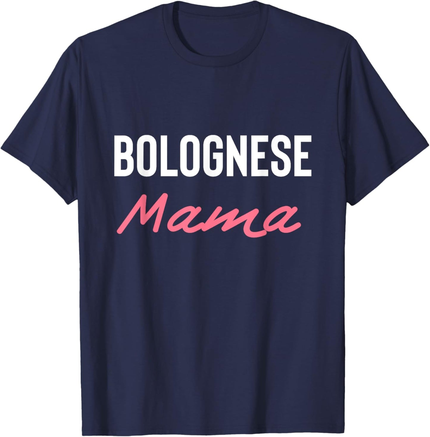 Bolognese Mama T-Shirt - T-Shirt | Navy