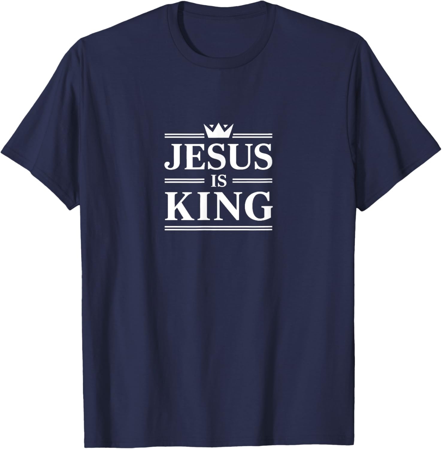 Jesus Is King Christian Crown Design Faith T-Shirt - T-Shirt | Navy