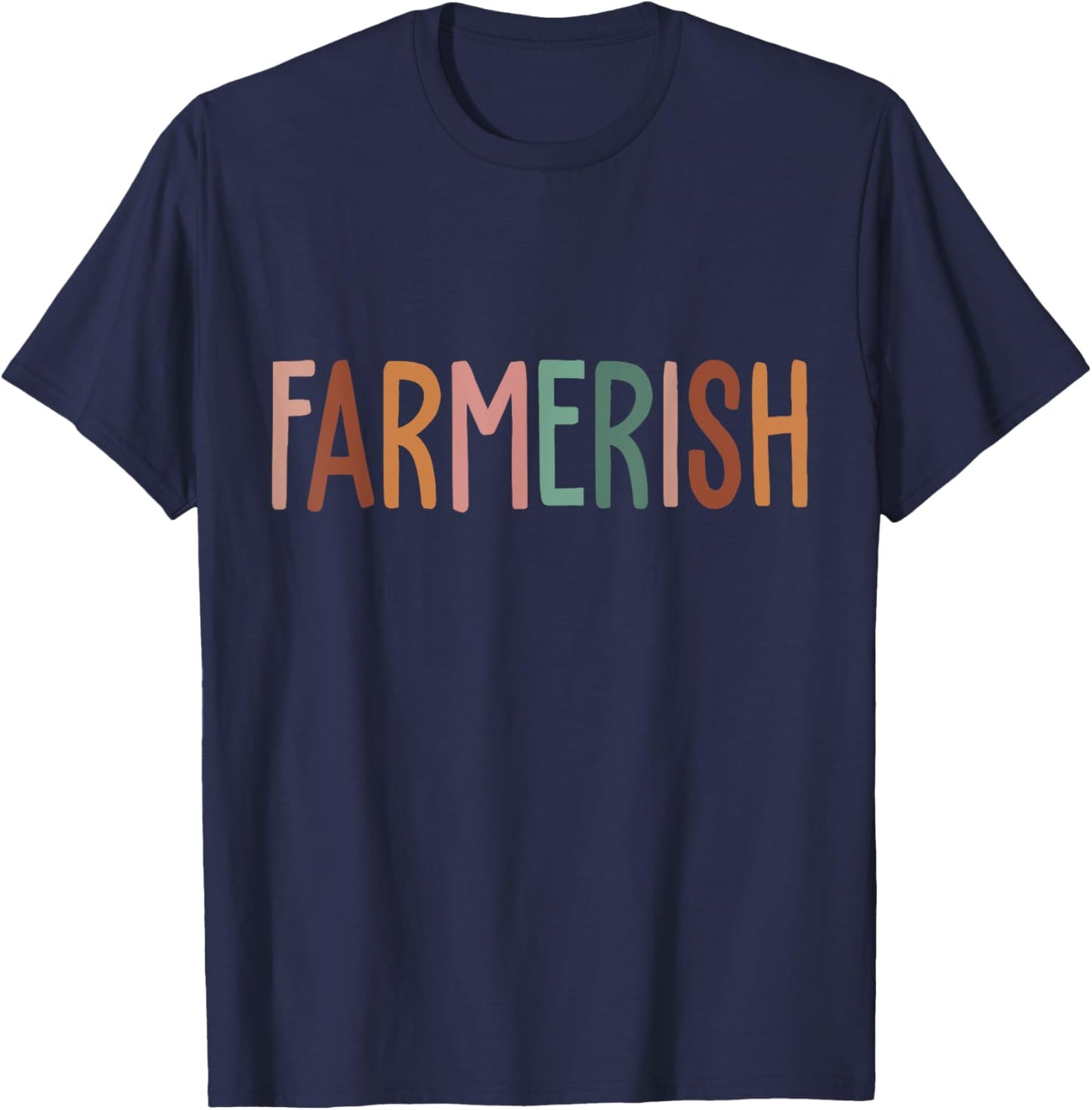 Vintage Farmerish Funny Farmer Lover Farming Worker T-Shirt - T-Shirt | Navy