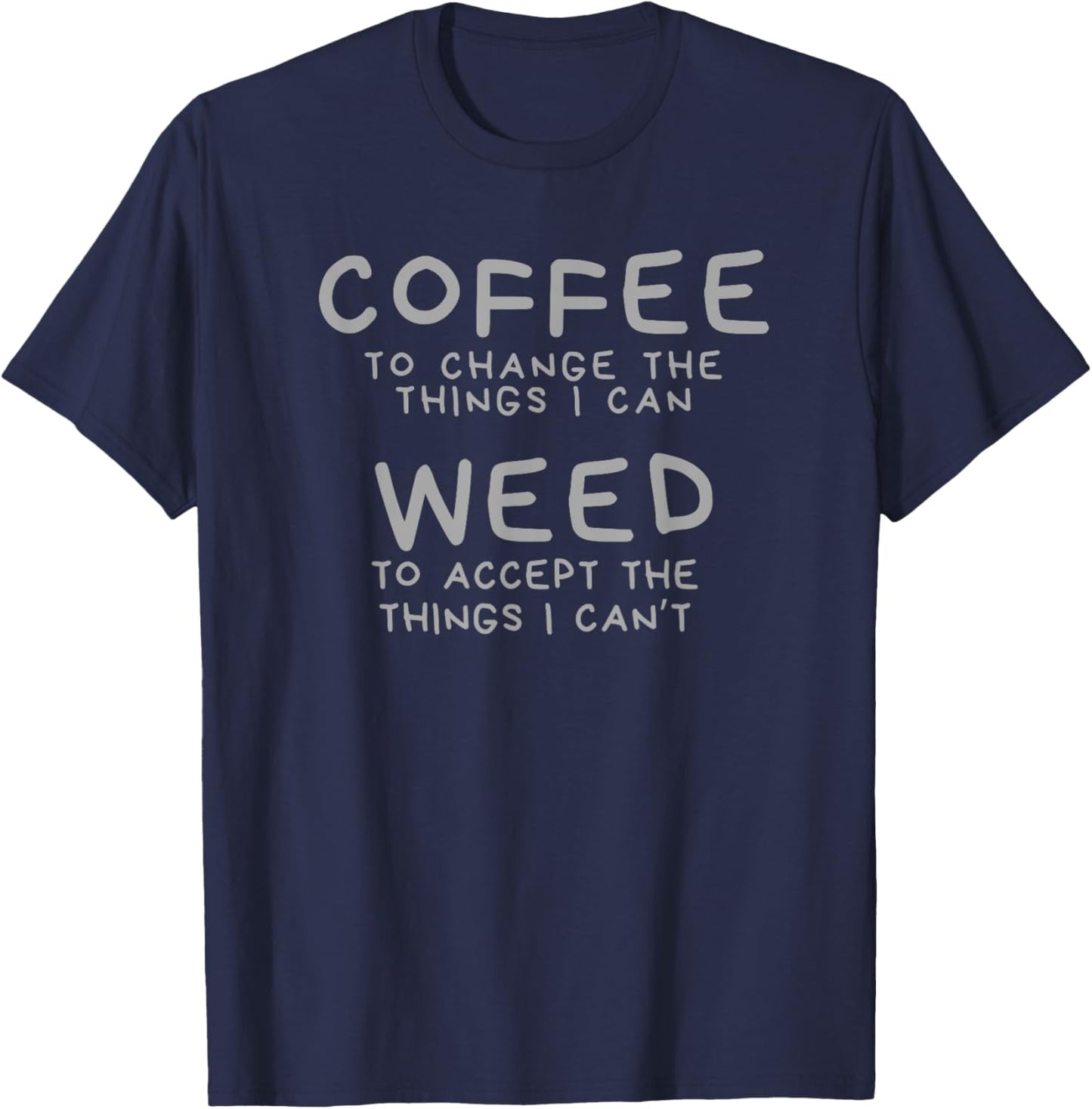 Coffee & Weed Funny Marijuana Cannabis Caffeine Pot T-Shirt - T-Shirt | Navy