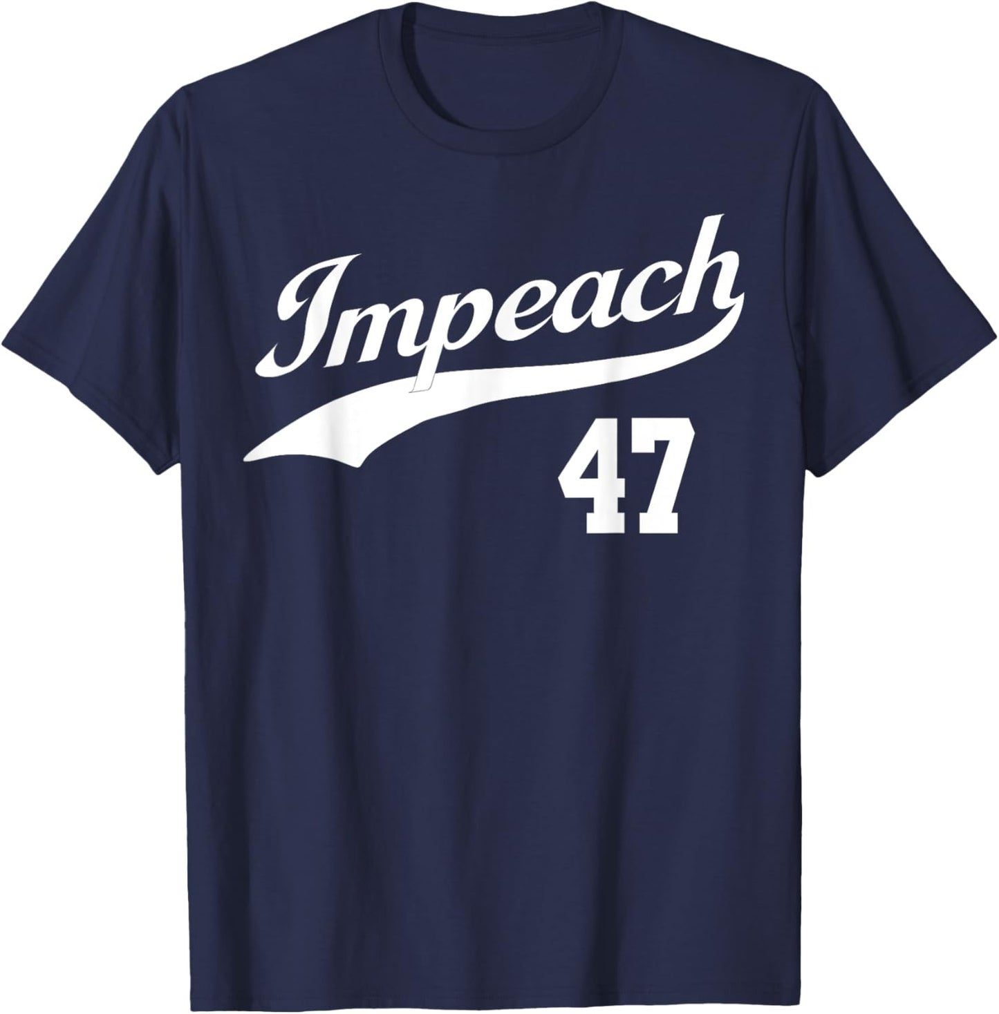 Impeach 47 Anti Trump Impeach Trump Resist 8647 86 47 Flag T-Shirt - T-Shirt | Navy