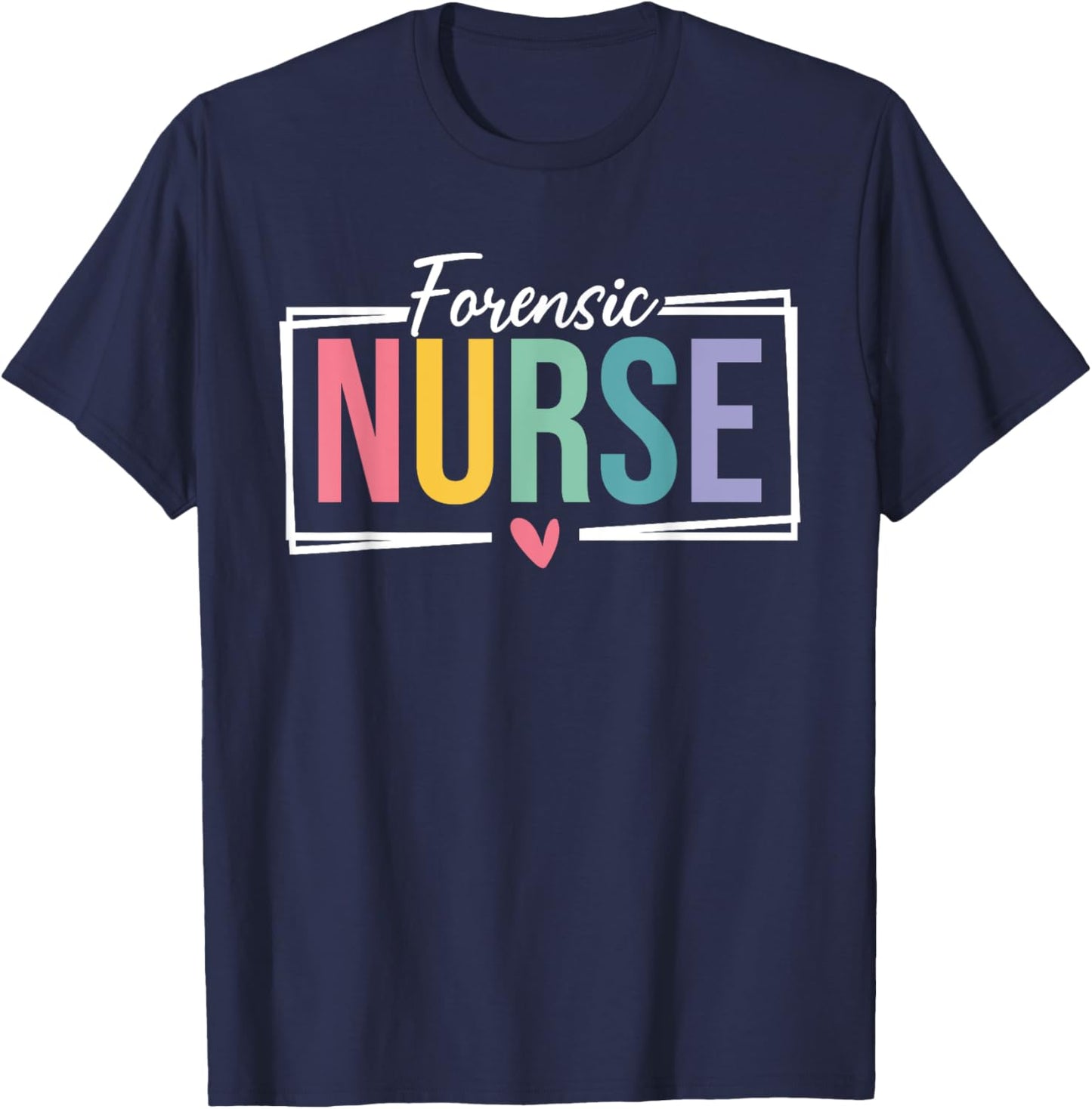 Forensic Nurse Practitioner Funny Medical Sane Nurse T-Shirt - T-Shirt | Navy