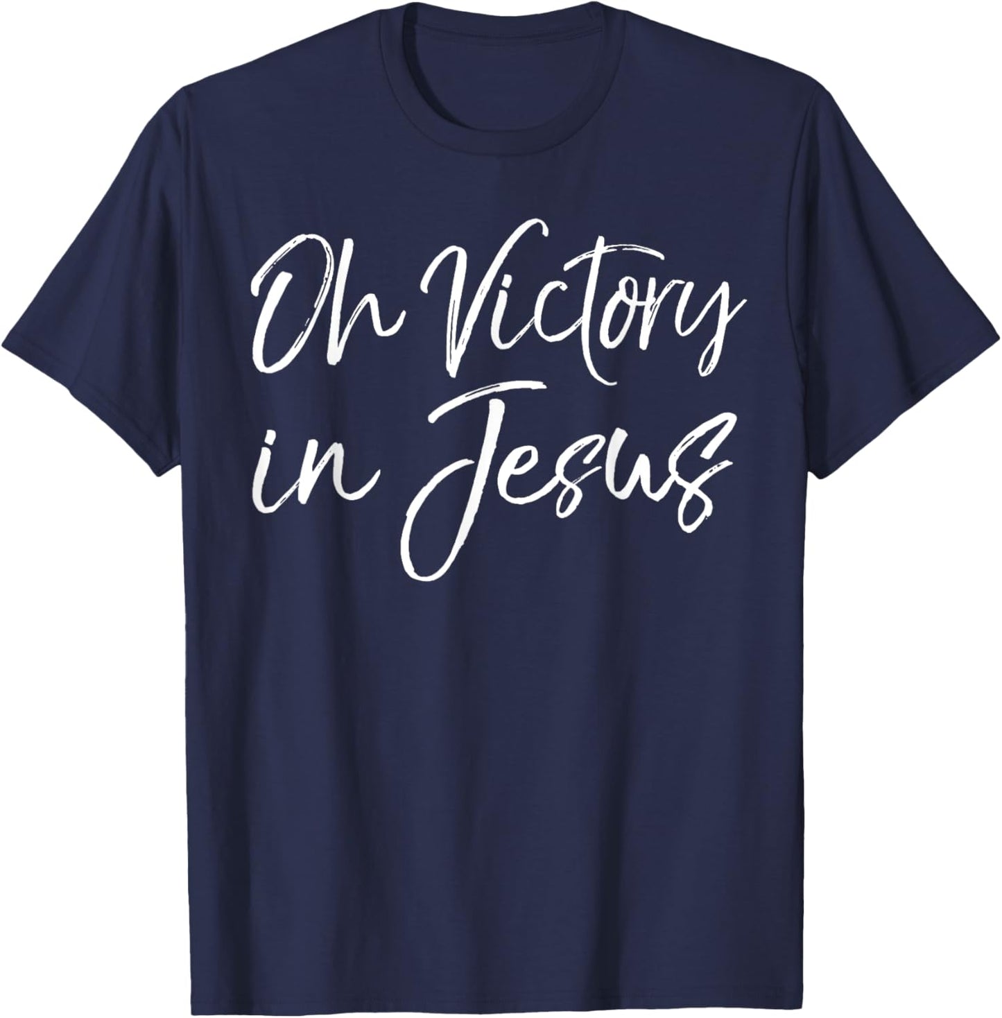 Christian Hymn Lyric Bible Verse Gift Oh Victory in Jesus T-Shirt - T-Shirt | Navy