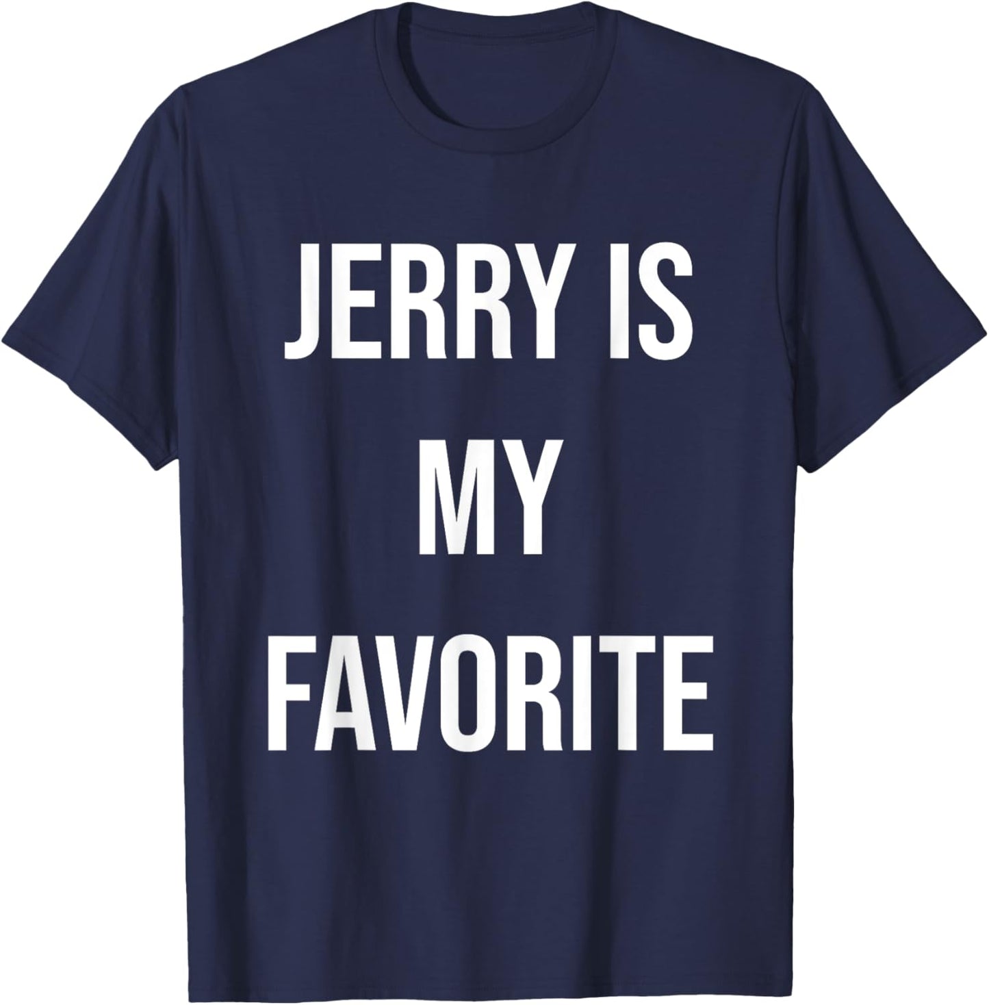 Jerry Is My Favorite T-Shirt - T-Shirt | Navy
