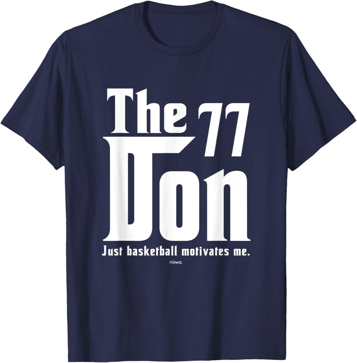Luka the Don - Basketball Motivates Me T-Shirt - T-Shirt | Navy