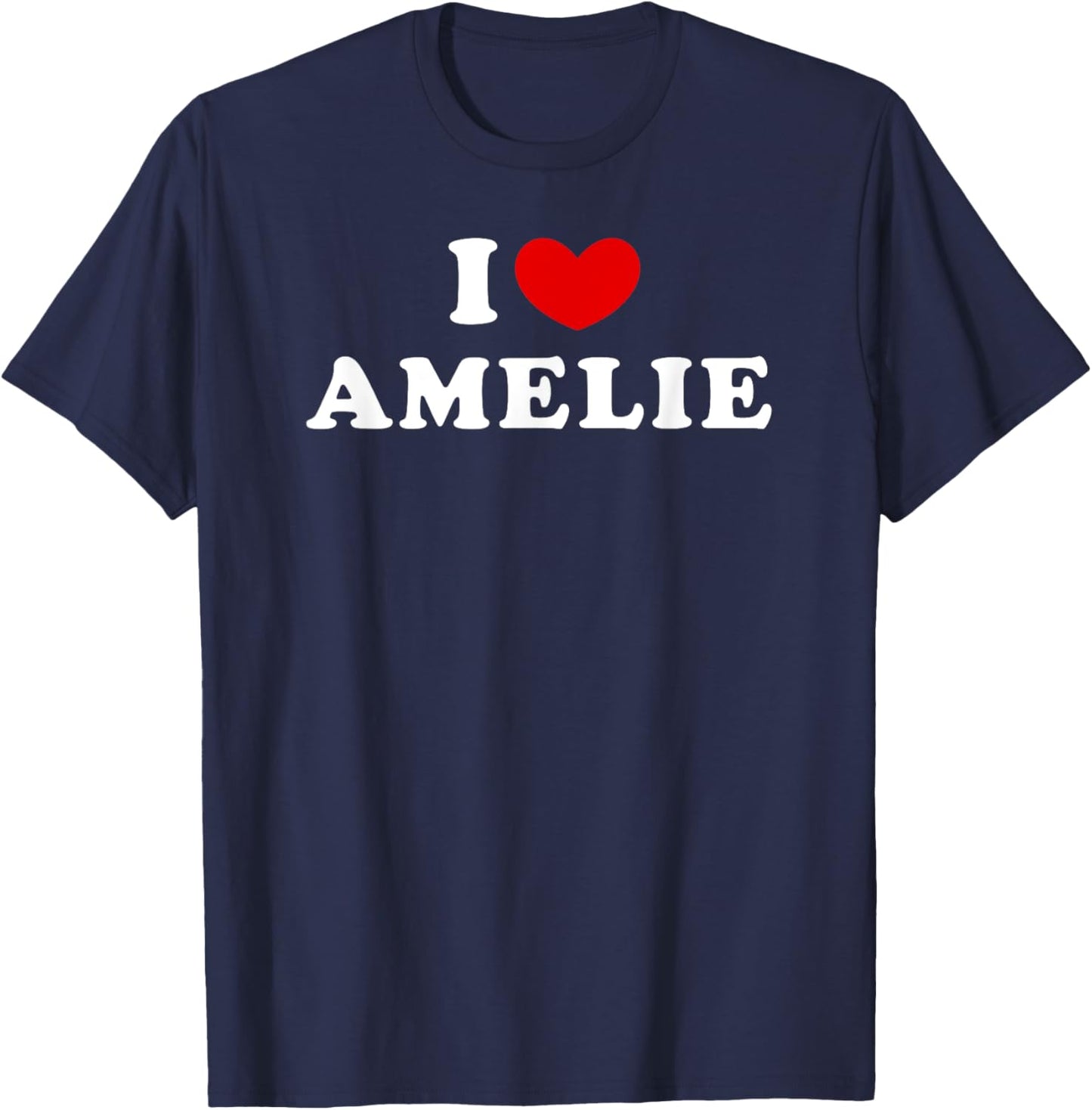 I Love Amelie, I Heart Amelie T-Shirt - T-Shirt | Navy
