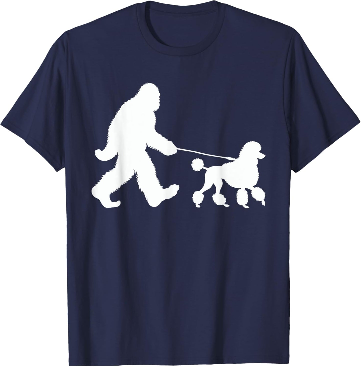 Bigfoot Walking a Dog Funny Standard Poodle Lovers Dog Dad T-Shirt - T-Shirt | Navy