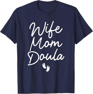 Best Doula Design Wife Mom Labor & Delivery Doula T-Shirt - T-Shirt | Navy