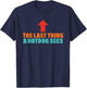 The Last Thing A Hotdog Sees Funny Retro Men Women T-Shirt - T-Shirt | Navy