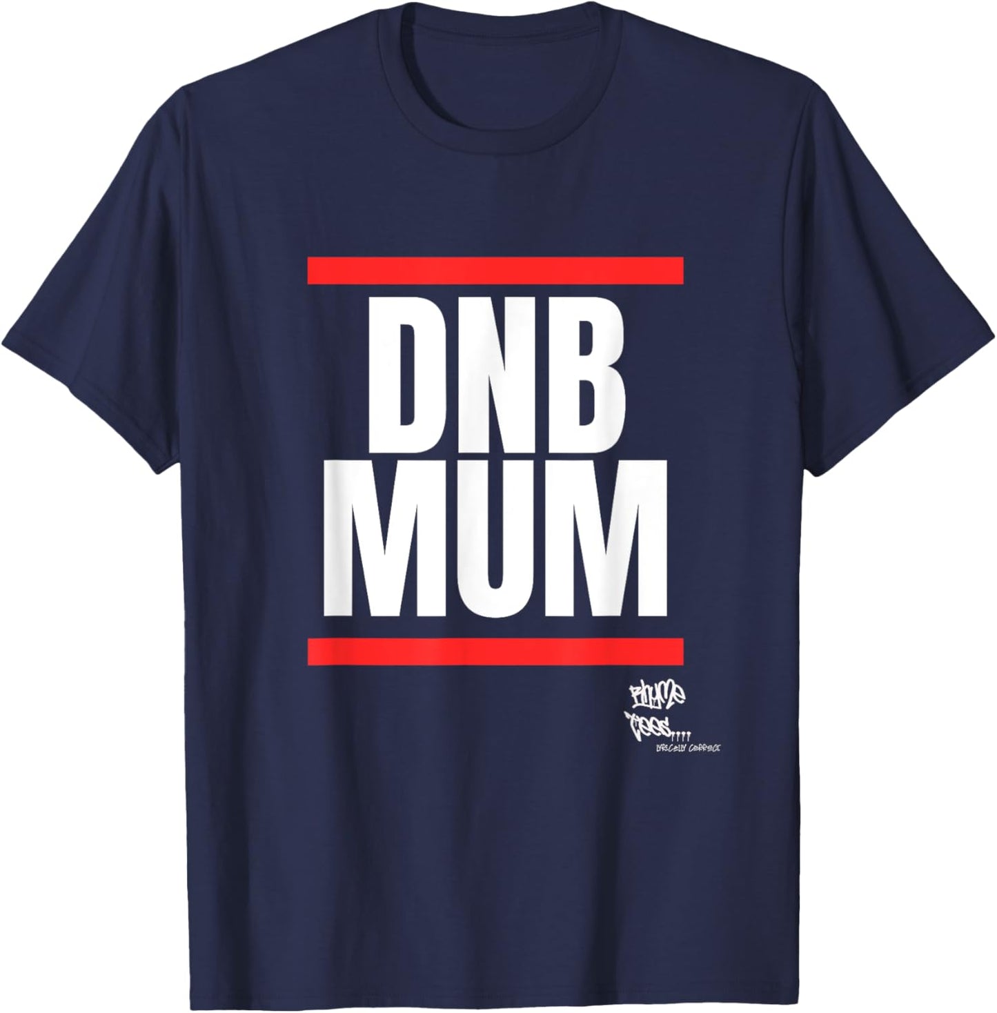 DRUM Bass Merch DNB MUM Rave Jungle Dance T-Shirt - T-Shirt | Navy