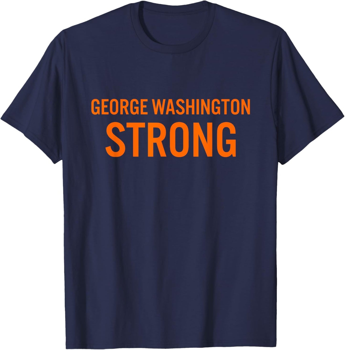 George Washington High School Strong T-Shirt - T-Shirt | Navy