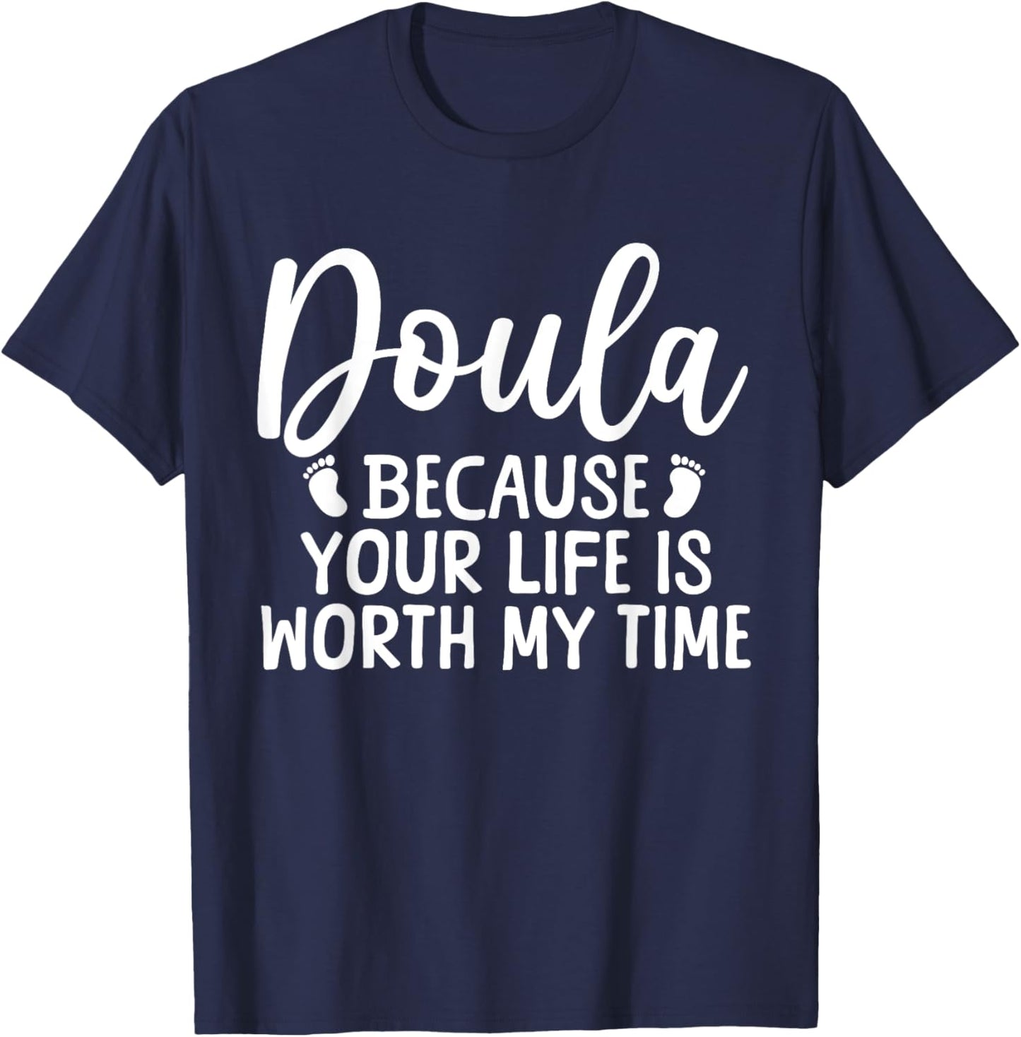 Cool Doula Design Mom Midwife Birth Worker Doula T-Shirt - T-Shirt | Navy