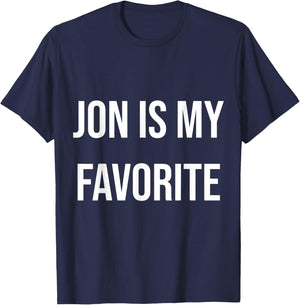 Jon Is My Favorite T-Shirt - T-Shirt | Navy