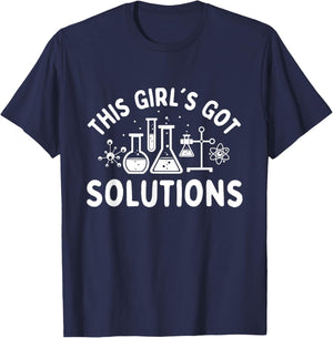 This Girl's Got Solutions - Chemistry Student Science Fan T-Shirt - T-Shirt | Navy