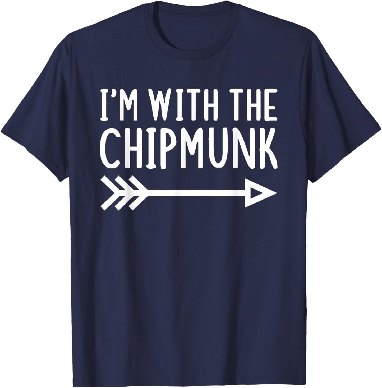 I'm With The Chipmunk Funny Matching Lazy Halloween Costume T-Shirt - T-Shirt | Navy