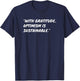 With gratitude optimism is sustainable T-Shirt - T-Shirt | Navy