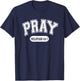 Pray Philippians 4:6-7 Christian Bible Verse Varsity Style T-Shirt - T-Shirt | Navy