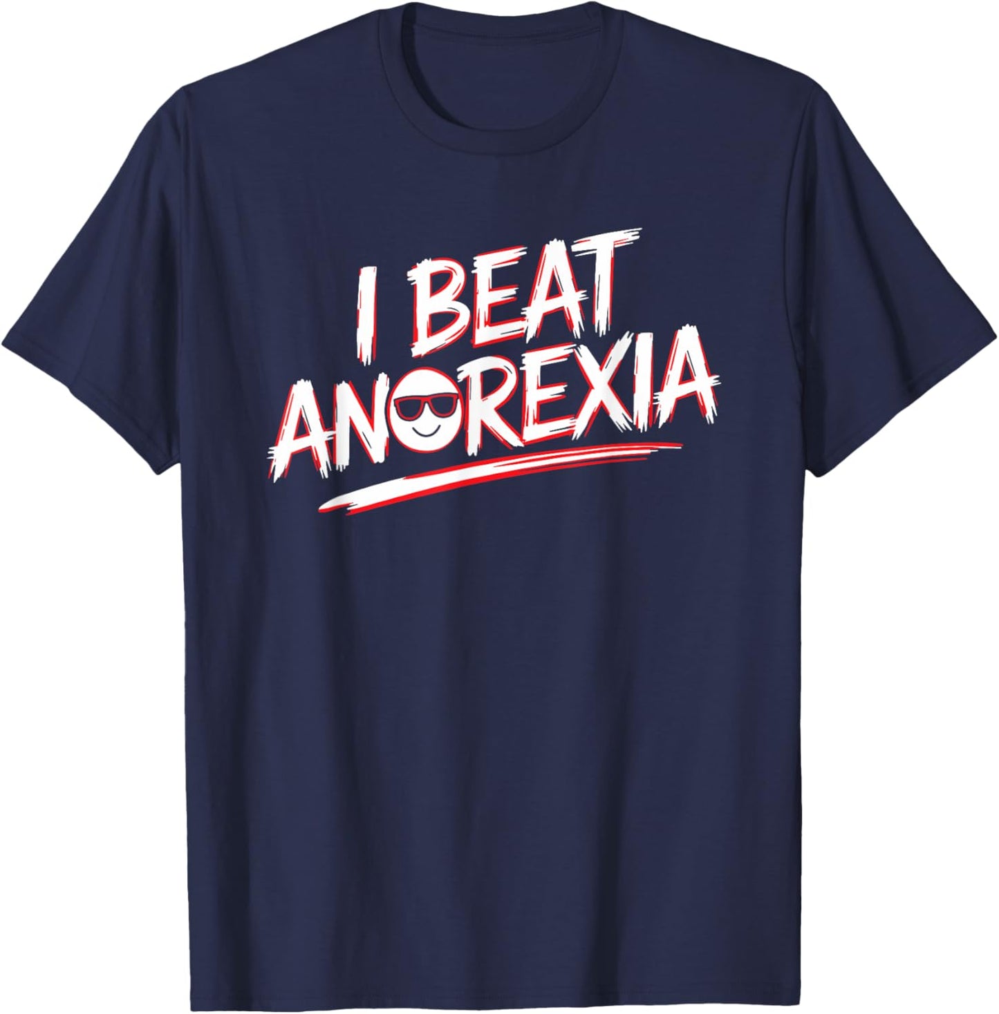 I Beat Survived Anorexia Awareness Survivor Warrior T-Shirt - T-Shirt | Navy