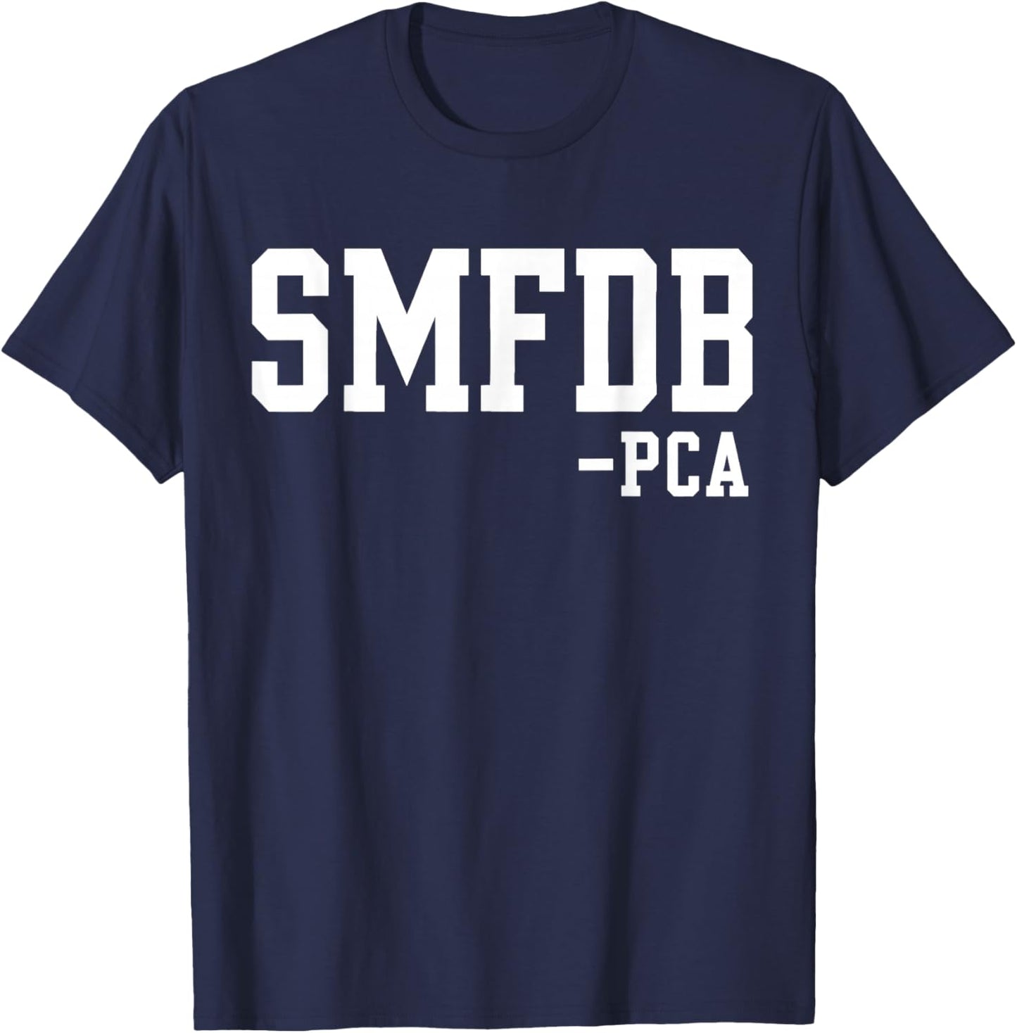 SMFDB PCA Bold Varsity Acronym Humor T-Shirt - T-Shirt | Navy