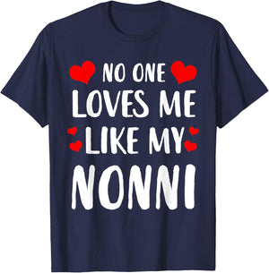 No One Loves Me Like My Nonni T-Shirt - T-Shirt | Navy