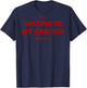 Wanna BE My Cardio? RESPECTFULLY X Only Love Date Fans Back T-Shirt - T-Shirt | Navy