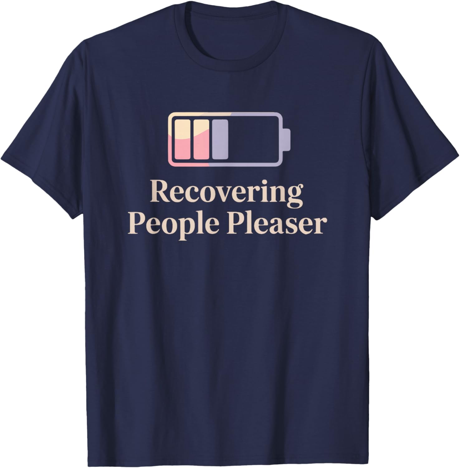Recovering People Pleaser in Progress Self Love T-Shirt - T-Shirt | Navy