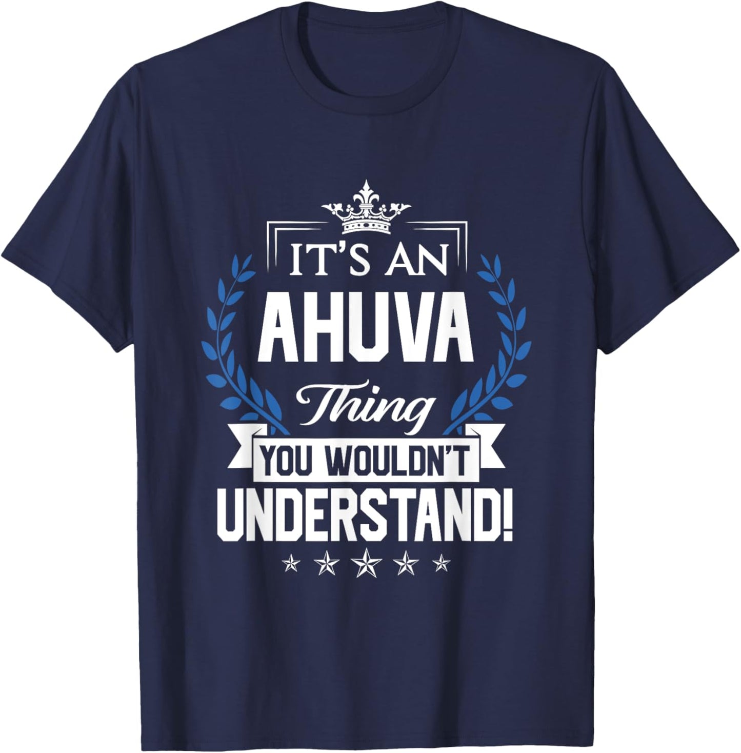 Ahuva Name - Ahuva Thing Name You Wouldn't Understand T-Shirt - T-Shirt | Navy