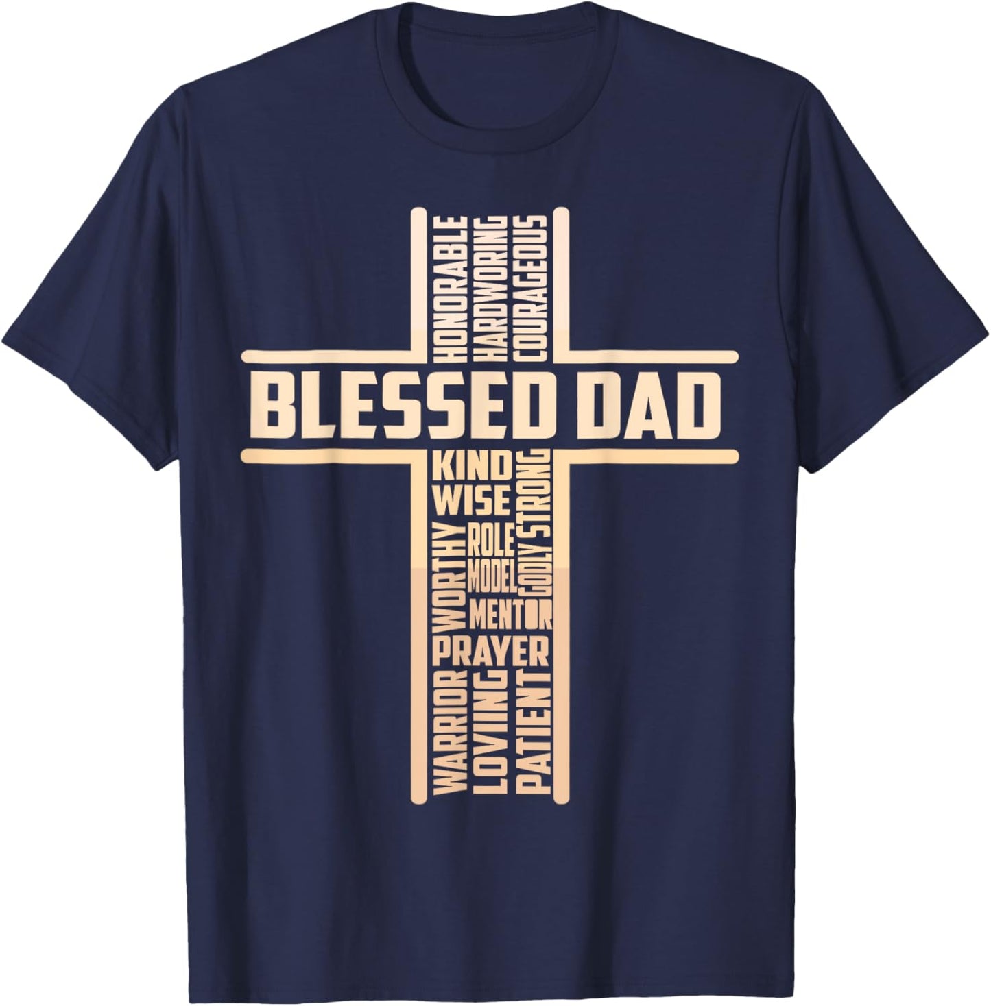 Blessed Dad Fathers Day Cross Christian Papa T-Shirt - T-Shirt | Navy