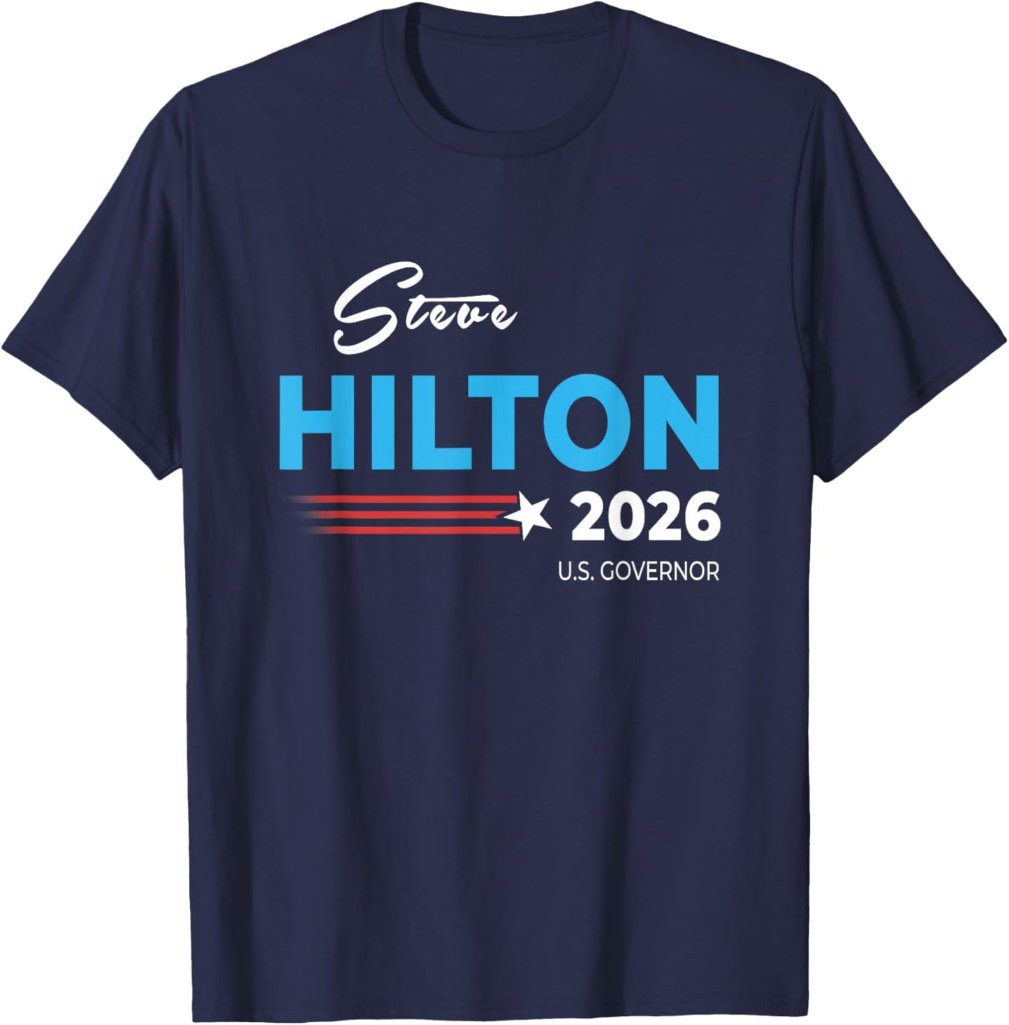 Steve Hilton for California Governor 2026 Republican CA T-Shirt - T-Shirt | Navy