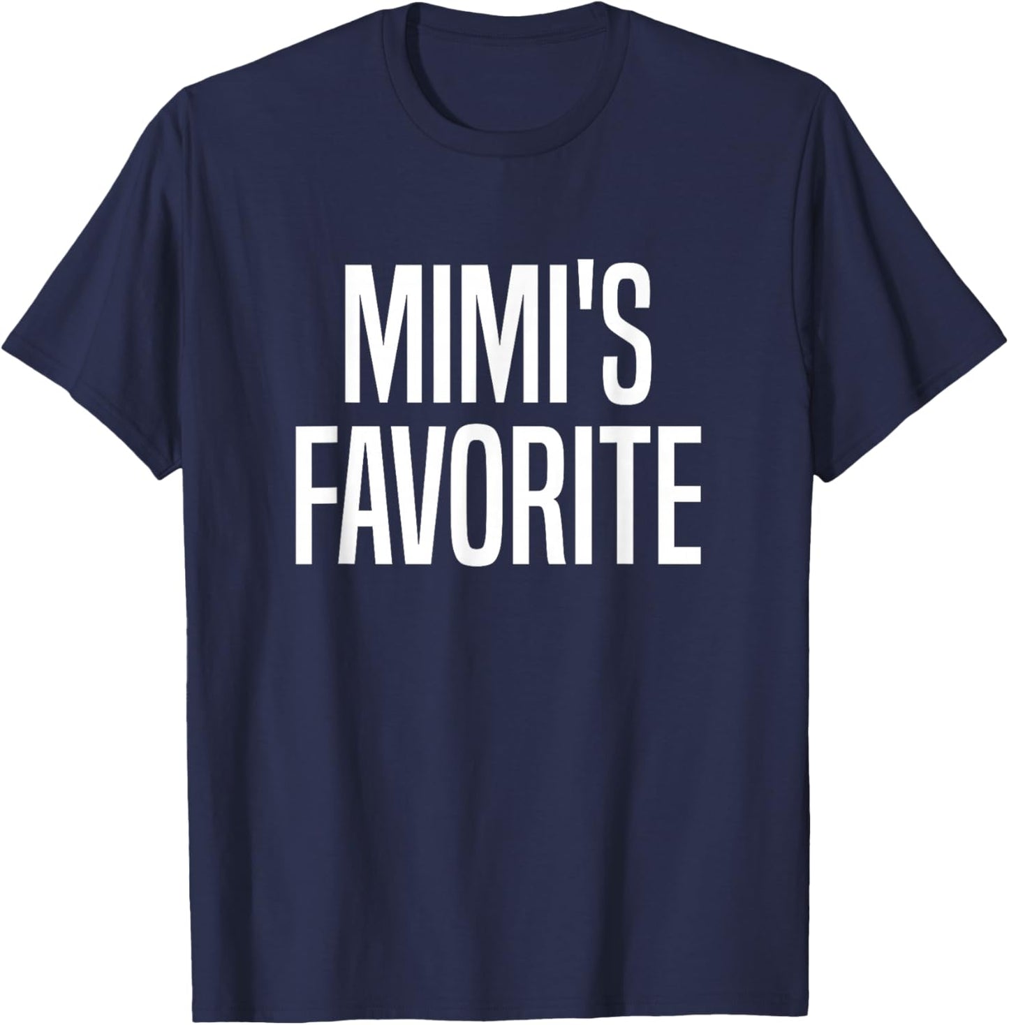 Mimi's Favorite Grandchild T-Shirt - T-Shirt | Navy