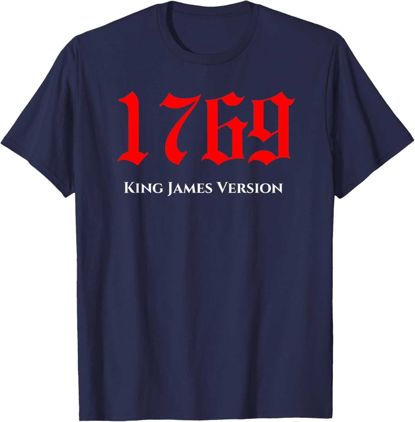King James Version 1769 T-Shirt - T-Shirt | Navy