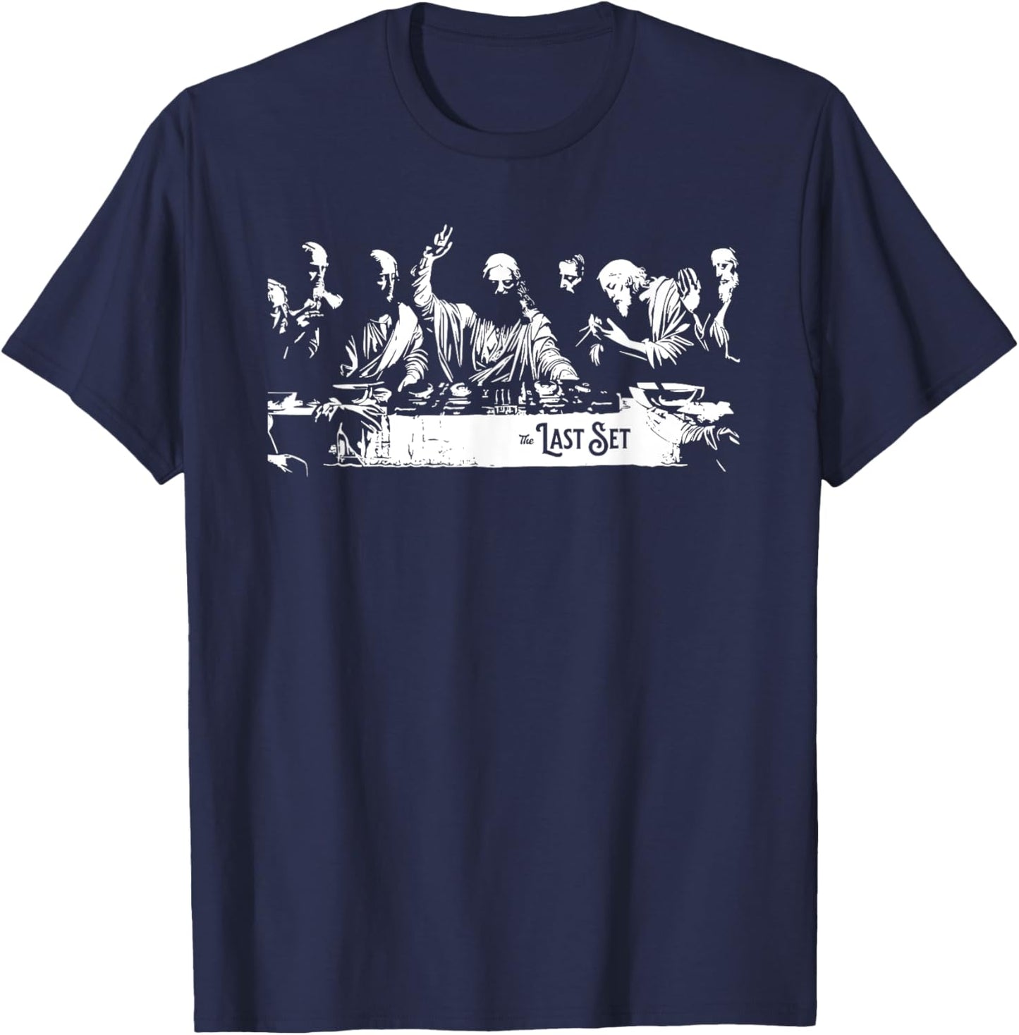 The Last Set Jesus DJ Festival Music Rave Season T-Shirt - T-Shirt | Navy