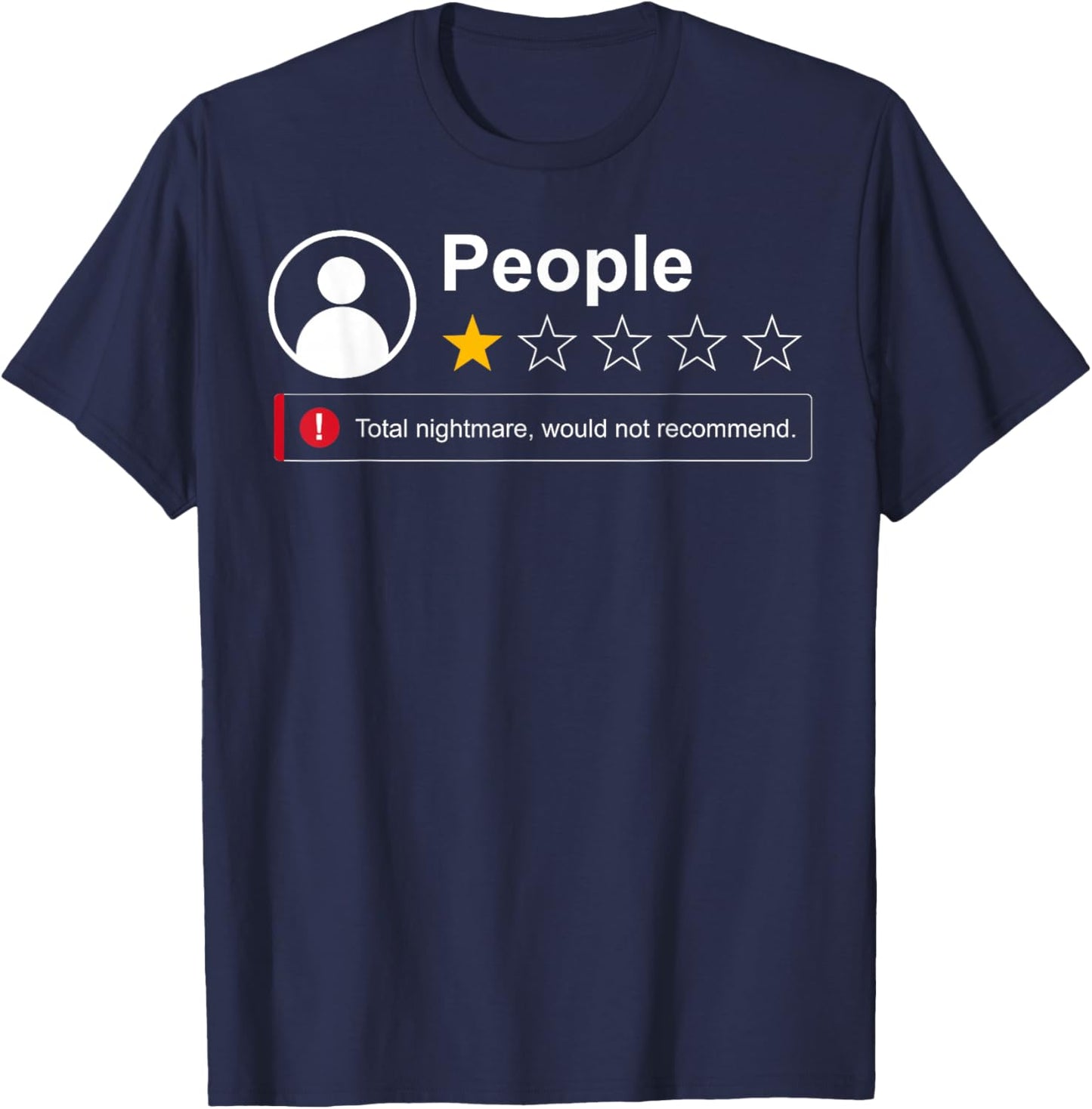 Funny People One Star Total Nightmare Would Not Recommend T-Shirt - T-Shirt | Navy