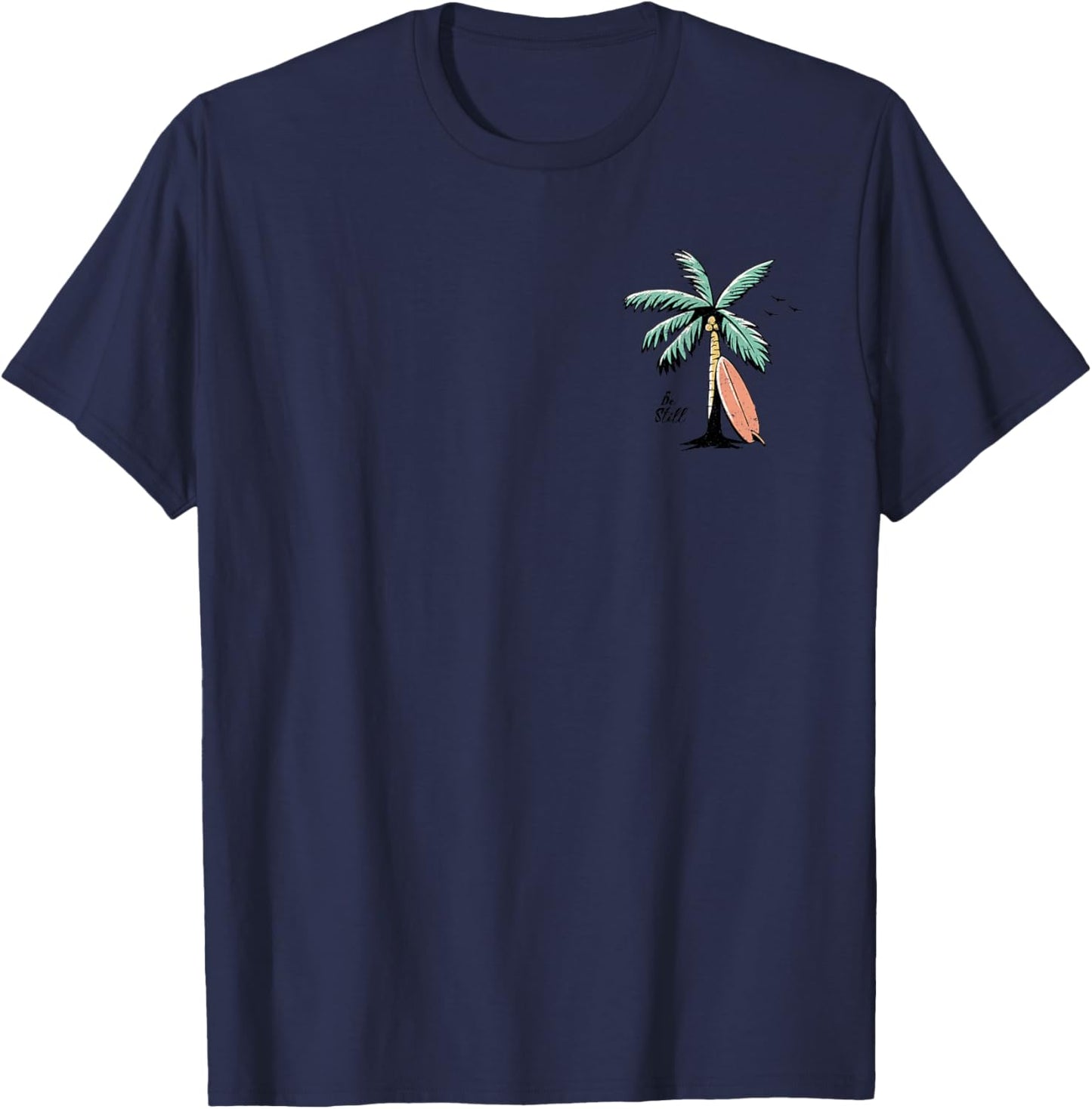 Even The Wind And Wave Obey Him - Front and Back, Be Still T-Shirt - T-Shirt | Navy