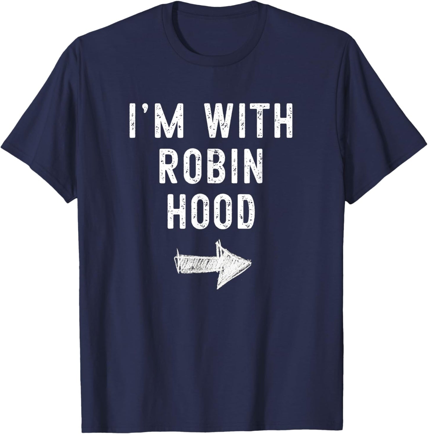 I'm With Robin Hood Costume Halloween Matching Couple T-Shirt - T-Shirt | Navy