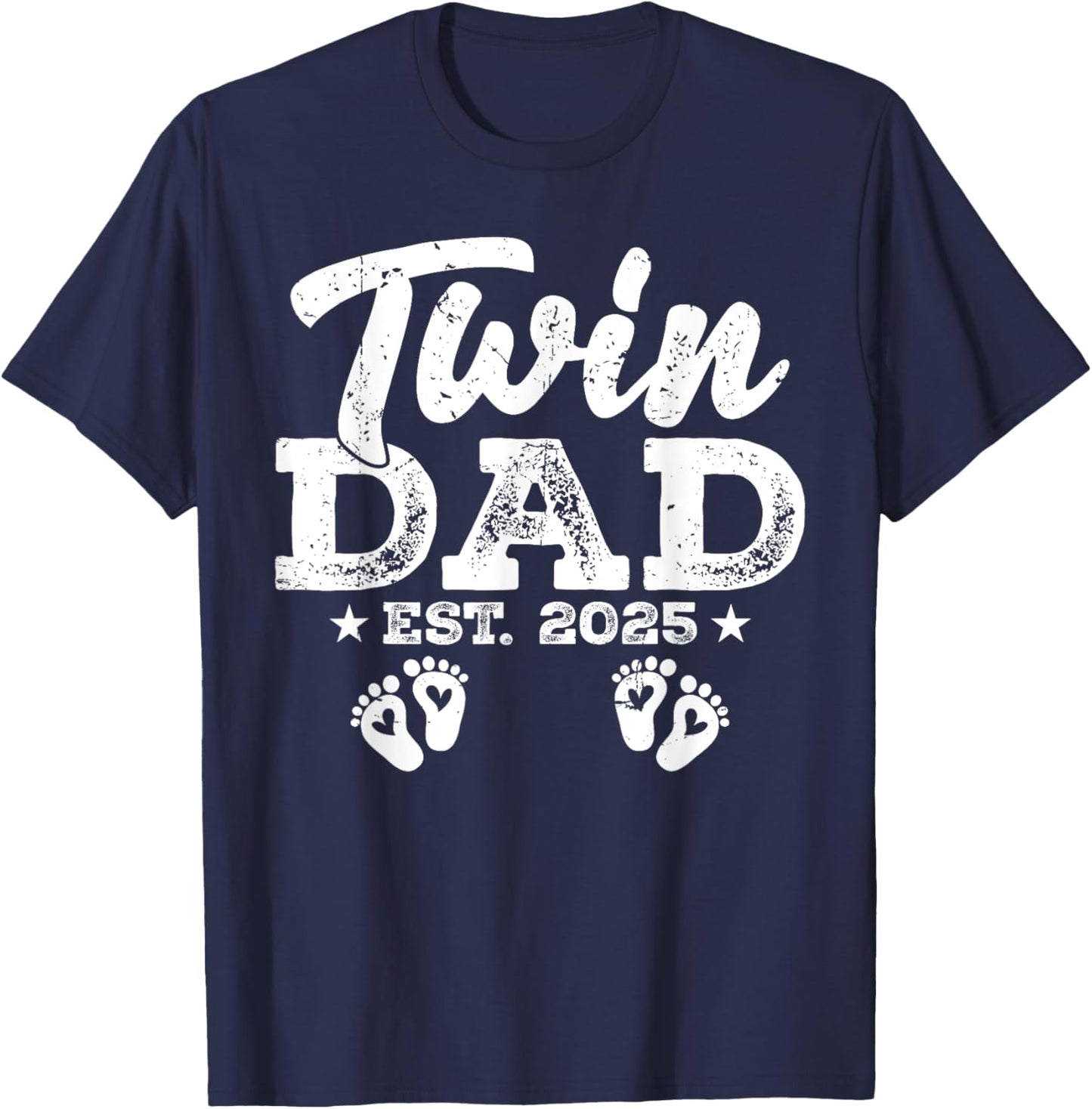 Funny Twin Dad Est. 2025 Daddy Happy Fathers Day Men Guys T-Shirt - T-Shirt | Navy